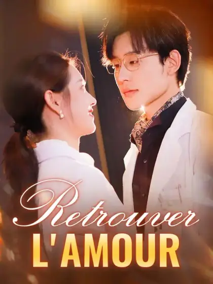 Retrouver l'Amour