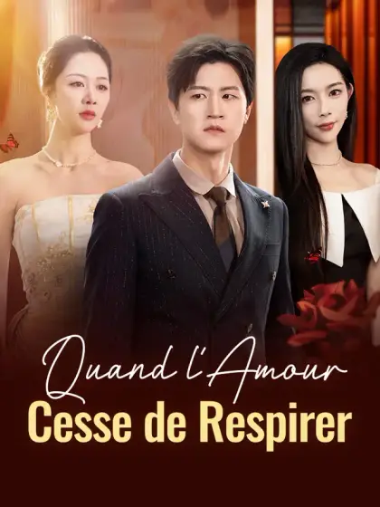Quand l'Amour Cesse de Respirer
