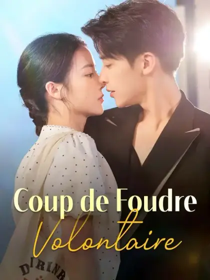 Coup de Foudre Volontaire