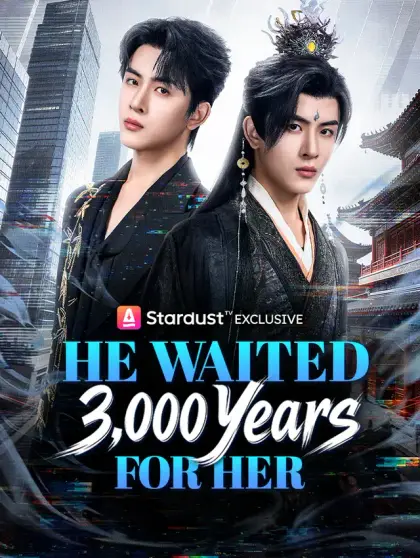 He Waited 3,000 Years for Her