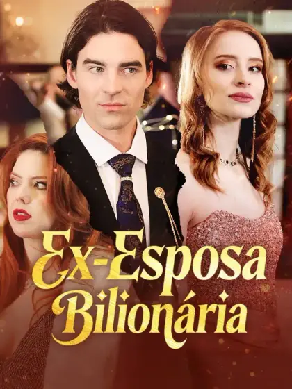 Ex-Esposa Bilionária