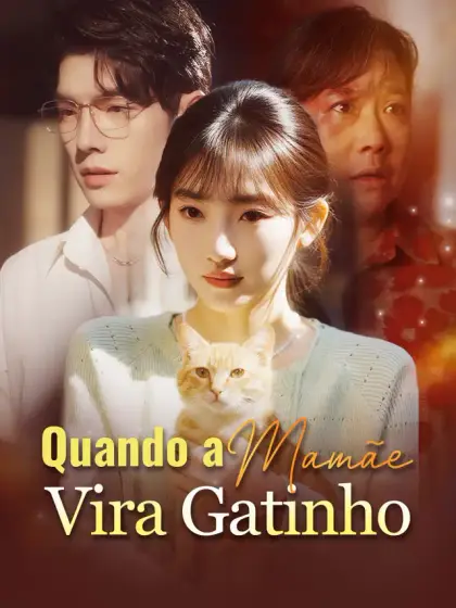 Quando a Mamãe Vira Gatinho