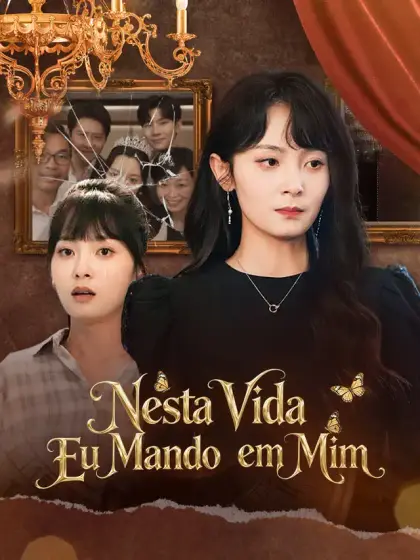 Nesta Vida, Eu Mando em Mim