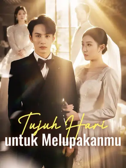 Tujuh Hari untuk Melupakanmu