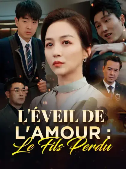 L'Éveil de l'Amour : Le Fils Perdu