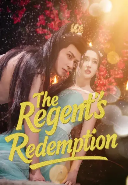 The Regent's Redemption