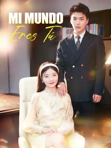 Mi Mundo Eres Tú