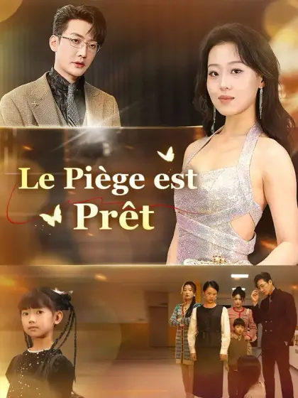 Le Piège est Prêt