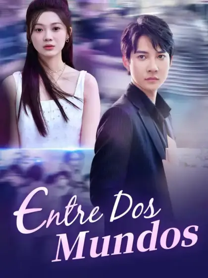 Entre Dos Mundos