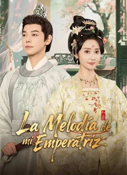 La Melodía de mi Emperatriz