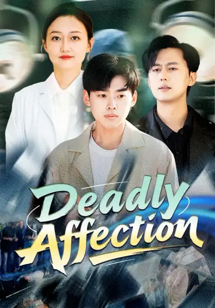 Deadly Affection