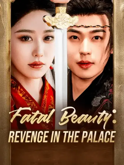 Fatal Beauty: Revenge in the Palace