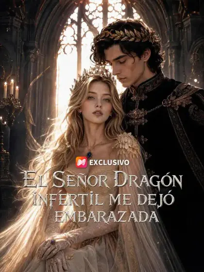 El Señor Dragón infértil me dejó embarazada