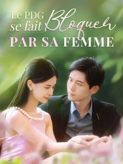 Le PDG se fait bloquer par sa femme