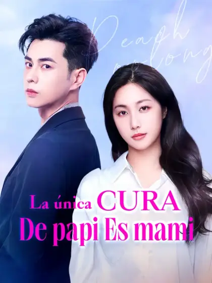 La única cura de papi es mami