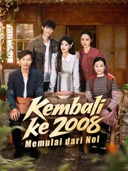 Kembali ke 2008, Memulai dari Nol