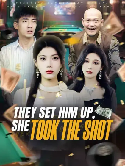 They Set Him Up, She Took the Shot