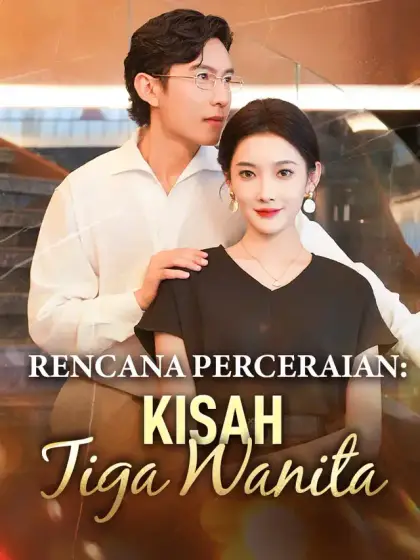 Rencana Perceraian: Kisah Tiga Wanita