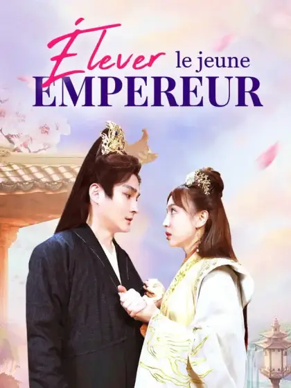 Élever le jeune empereur