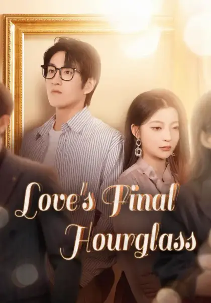 Love's Final Hourglass