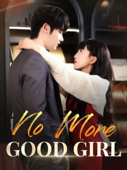 No More Good Girl