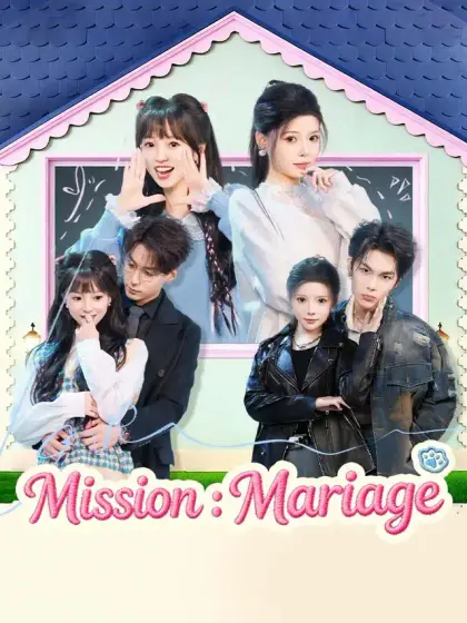 Mission : Mariage