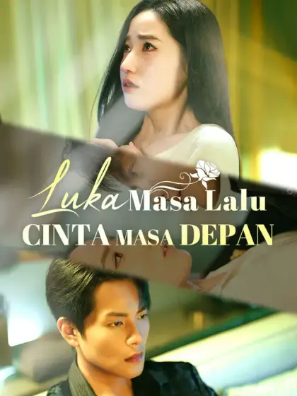 Luka Masa Lalu, Cinta Masa Depan