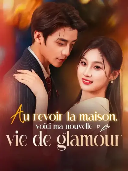 Au revoir la maison, voici ma nouvelle vie de glamour