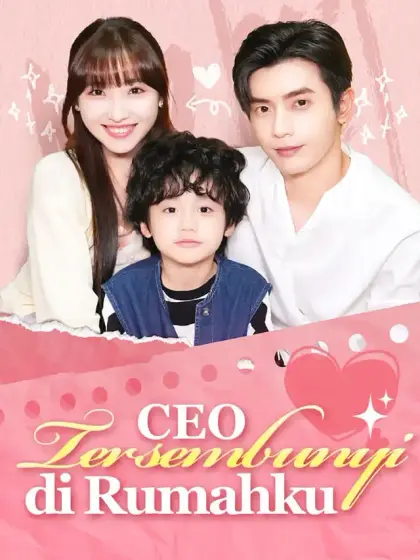 CEO Tersembunyi di Rumahku