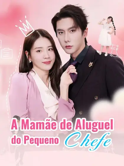 A Mamãe de Aluguel do Pequeno Chefe