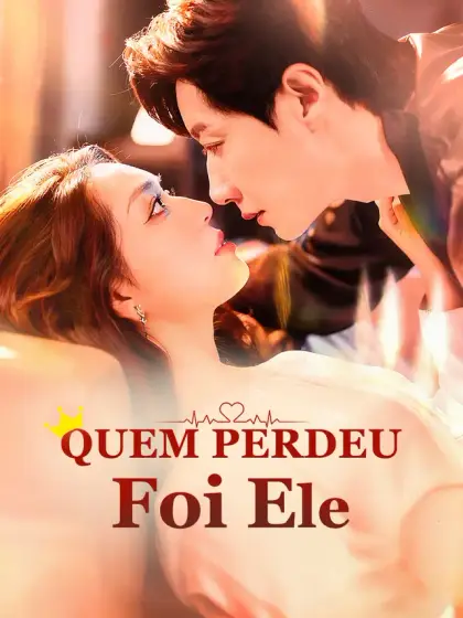 Quem Perdeu Foi Ele