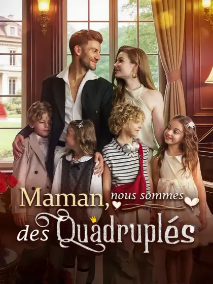 Maman, nous sommes des Quadruplés