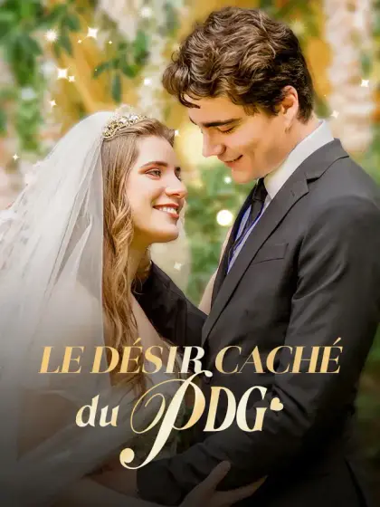 Le Désir Caché du PDG