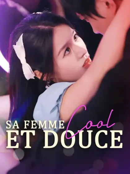 Sa femme cool et douce