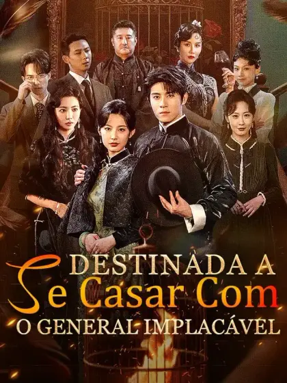 Destinada a Se Casar Com o General Implacável