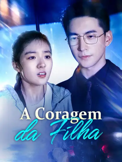 A Coragem da Filha