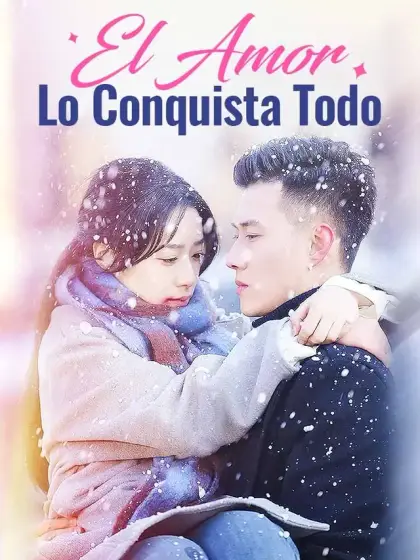 El Amor Lo Conquista Todo