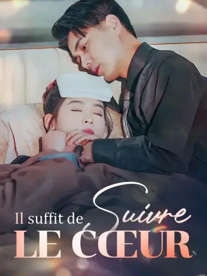 Il suffit de suivre le cœur