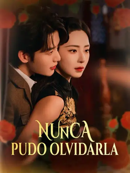 Nunca pudo olvidarla