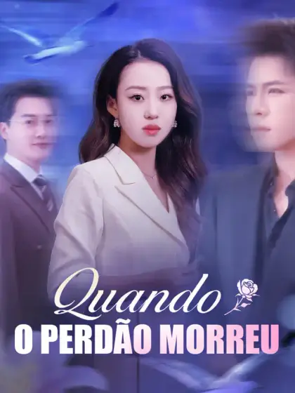 Quando o Perdão Morreu