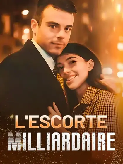 L'Escorte Milliardaire