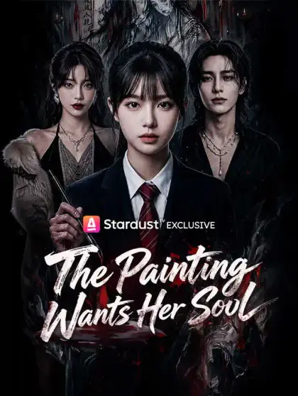 The Painting Wants Her Soul