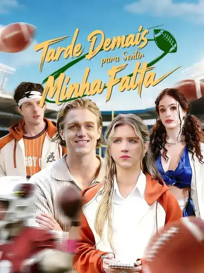 Tarde Demais para Sentir Minha Falta