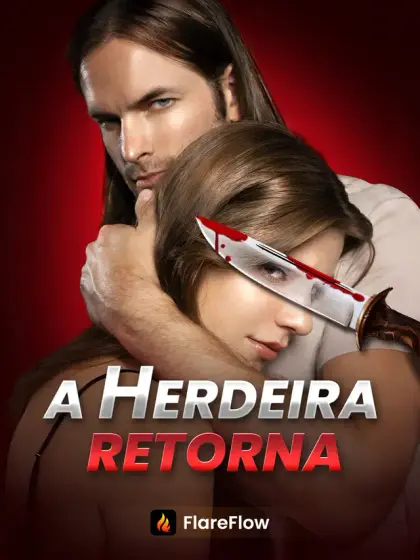 A Herdeira Retorna