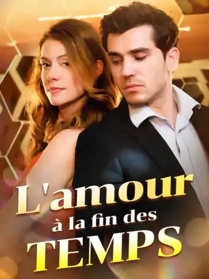 L'amour à la fin des temps