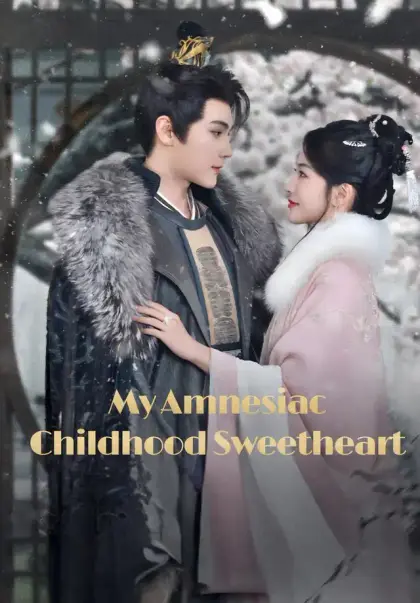 My Amnesiac Childhood Sweetheart